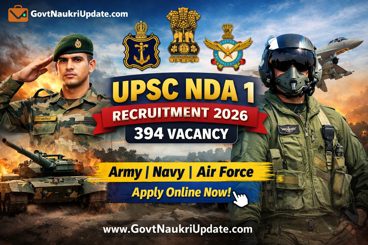 UPSC NDA 1 Recruitment 2026 Notification, 394 Vacancy, Army Navy Air Force, Apply Online